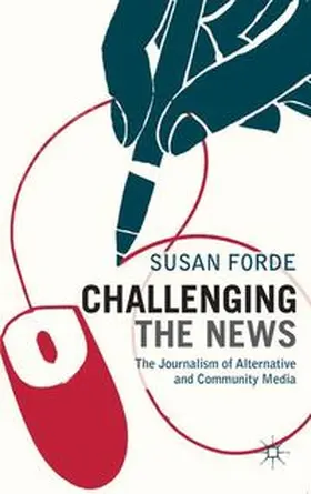 Forde | Challenging the News | Buch | 978-0-230-24356-9 | www.sack.de