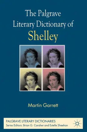 Garrett | The Palgrave Literary Dictionary of Shelley | Buch | 978-0-230-24422-1 | www.sack.de
