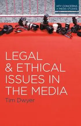 Dwyer |  Legal and Ethical Issues in the Media | Buch |  Sack Fachmedien