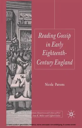 Parsons |  Reading Gossip in Early Eighteenth-Century England | eBook | Sack Fachmedien
