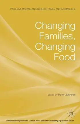 Jackson |  Changing Families, Changing Food | eBook | Sack Fachmedien