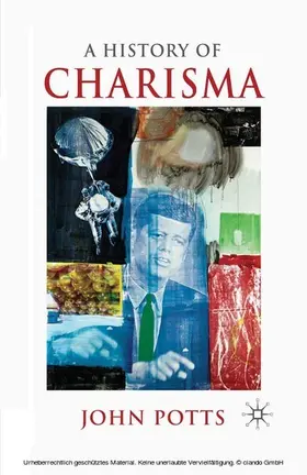 Potts |  A History of Charisma | eBook | Sack Fachmedien