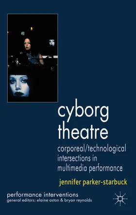Parker-Starbuck |  Cyborg Theatre | Buch |  Sack Fachmedien