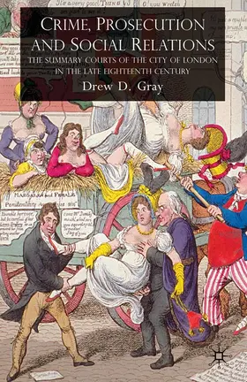 Gray |  Crime, Prosecution and Social Relations | eBook | Sack Fachmedien