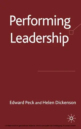 Peck / Dickinson |  Performing Leadership | eBook | Sack Fachmedien