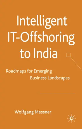 Messner | Intelligent IT Offshoring to India | Buch | 978-0-230-24626-3 | sack.de