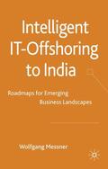 Messner |  Intelligent IT Offshoring to India | Buch |  Sack Fachmedien