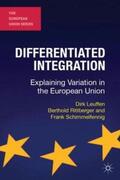 Leuffen / Rittberger / Schimmelfennig |  Differentiated Integration | Buch |  Sack Fachmedien