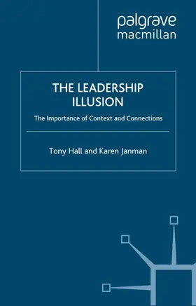 Hall / Janman |  The Leadership Illusion | eBook | Sack Fachmedien