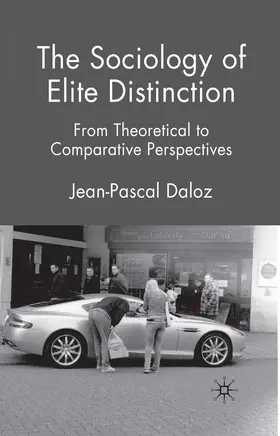 Daloz |  The Sociology of Elite Distinction | eBook | Sack Fachmedien