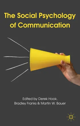 Hook / Franks / Bauer |  The Social Psychology of Communication | Buch |  Sack Fachmedien