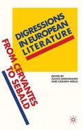 Grohmann / Wells |  Digressions in European Literature | Buch |  Sack Fachmedien