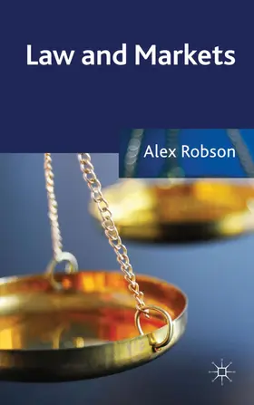 Robson |  Law and Markets | Buch |  Sack Fachmedien
