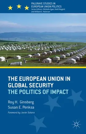 Ginsberg / Penksa |  The European Union in Global Security | Buch |  Sack Fachmedien