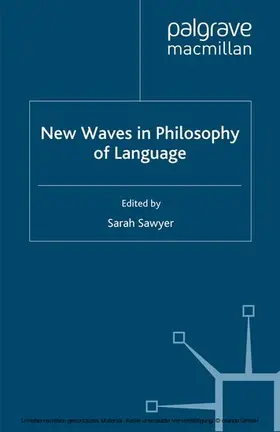 Sawyer |  New Waves in Philosophy of Language | eBook | Sack Fachmedien