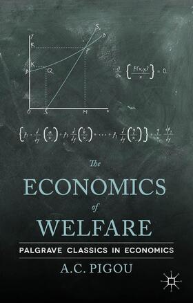 Pigou | The Economics of Welfare | Buch | 978-0-230-24931-8 | sack.de