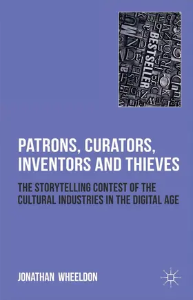 Wheeldon |  Patrons, Curators, Inventors and Thieves | Buch |  Sack Fachmedien