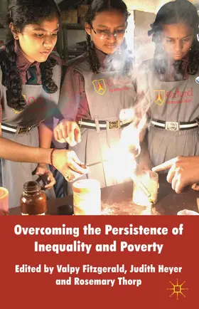 FitzGerald / Heyer / Thorp | Overcoming the Persistence of Inequality and Poverty | Buch | 978-0-230-24970-7 | sack.de