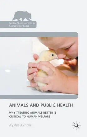 Akhtar |  Animals and Public Health | Buch |  Sack Fachmedien