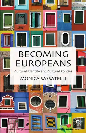 Sassatelli |  Becoming Europeans | eBook | Sack Fachmedien