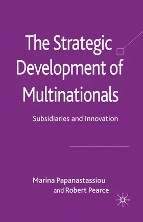 Papanastassiou / Pearce |  The Strategic Development of Multinationals | eBook | Sack Fachmedien