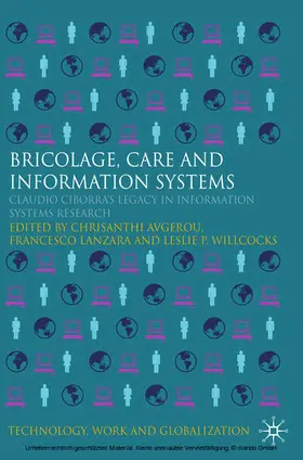 Avgerou / Lanzara / Willcocks |  Bricolage, Care and Information | eBook | Sack Fachmedien