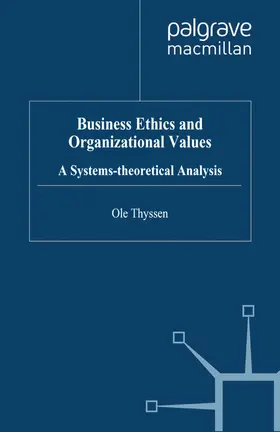 Thyssen |  Business Ethics and Organizational Values | eBook | Sack Fachmedien