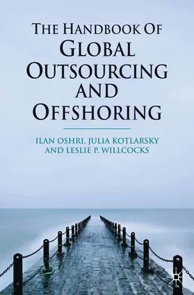 Oshri / Kotlarsky / Willcocks |  The Handbook of Global Outsourcing and Offshoring | eBook | Sack Fachmedien
