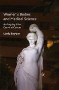 Bryder |  Women's Bodies and Medical Science | eBook | Sack Fachmedien