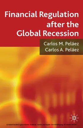 Peláez |  Financial Regulation after the Global Recession | eBook | Sack Fachmedien
