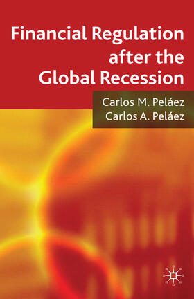 Peláez | Financial Regulation after the Global Recession | E-Book | sack.de