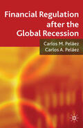 Peláez |  Financial Regulation after the Global Recession | eBook | Sack Fachmedien