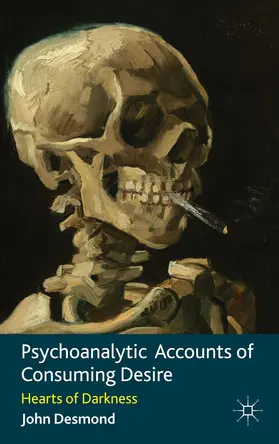 Desmond |  Psychoanalytic Accounts of Consuming Desire | Buch |  Sack Fachmedien