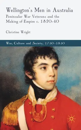 Wright |  Wellington's Men in Australia | Buch |  Sack Fachmedien