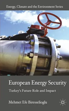 Biresselioglu |  European Energy Security | Buch |  Sack Fachmedien