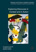 Candlin / Moore / Crichton |  Exploring Discourse in Context and in Action | Buch |  Sack Fachmedien