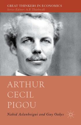 Aslanbeigui / Oakes | Arthur Cecil Pigou | Buch | 978-0-230-25271-4 | sack.de