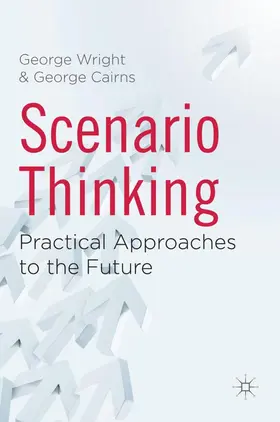 Wright / Cairns |  Scenario Thinking | Buch |  Sack Fachmedien