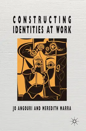 Angouri / Marra | Constructing Identities at Work | Buch | 978-0-230-27237-8 | sack.de