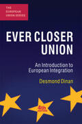 Dinan |  Ever Closer Union: An Introduction to European Integration | Buch |  Sack Fachmedien