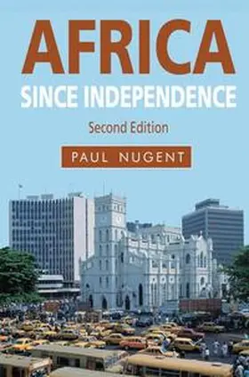 Nugent |  Africa since Independence | Buch |  Sack Fachmedien