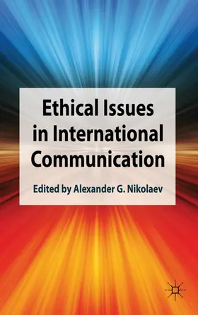 Nikolaev | Ethical Issues in International Communication | Buch | 978-0-230-27289-7 | www.sack.de