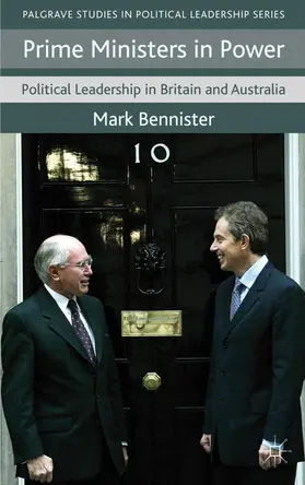 Bennister |  Prime Ministers in Power | Buch |  Sack Fachmedien