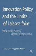 Fuller |  Innovation Policy and the Limits of Laissez-Faire | Buch |  Sack Fachmedien