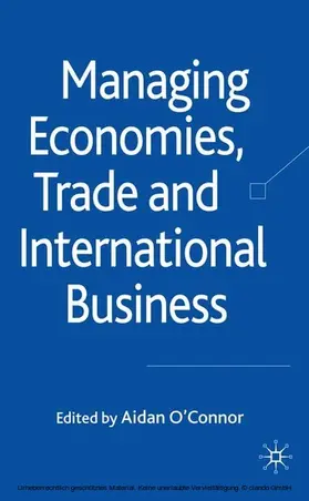 O'Connor |  Managing Economies, Trade and International Business | eBook | Sack Fachmedien