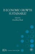 Heal |  Is Economic Growth Sustainable? | eBook | Sack Fachmedien