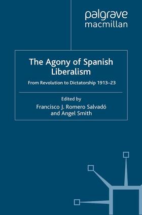 Romero Salvadó / Smith |  The Agony of Spanish Liberalism | eBook | Sack Fachmedien