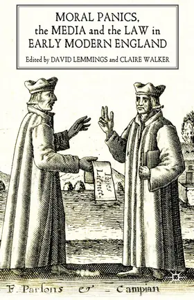 Lemmings / Walker |  Moral Panics, the Media and the Law in Early Modern England | eBook | Sack Fachmedien