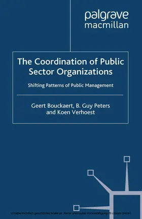 Bouckaert / Peters / Verhoest | The Coordination of Public Sector Organizations | E-Book | www.sack.de