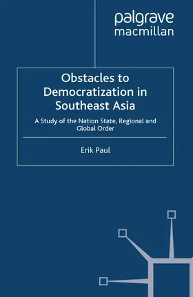 Paul |  Obstacles to Democratization in Southeast Asia | eBook | Sack Fachmedien
